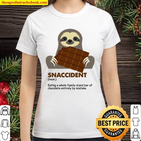 Snaccident Eating A Whole Family Sized Bar Of Chocolate Entirely By Mi Classic Women T-Shirt