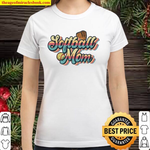 Softball Mom Classic Women T-Shirt