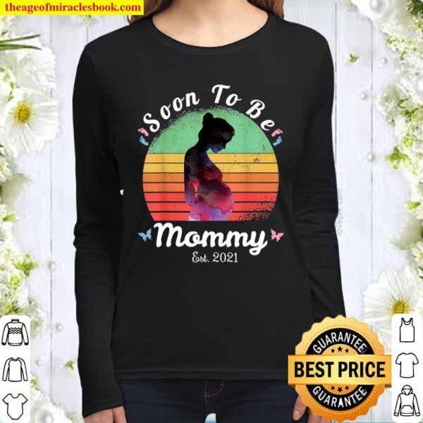 Soon To Be Mommy 2021 Mothers Day Pregnancy Announcement Women Long Sleeved
