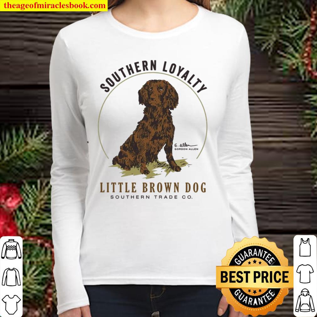 Southern Loyalty Little Brown Dog Women Long Sleeved