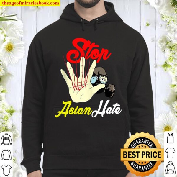 Stop Asian Hate AAPI lives Matter #StopAsianHate Support Hoodie