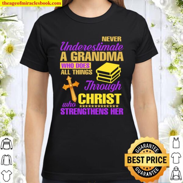 Strength through Christ Classic Women T-Shirt