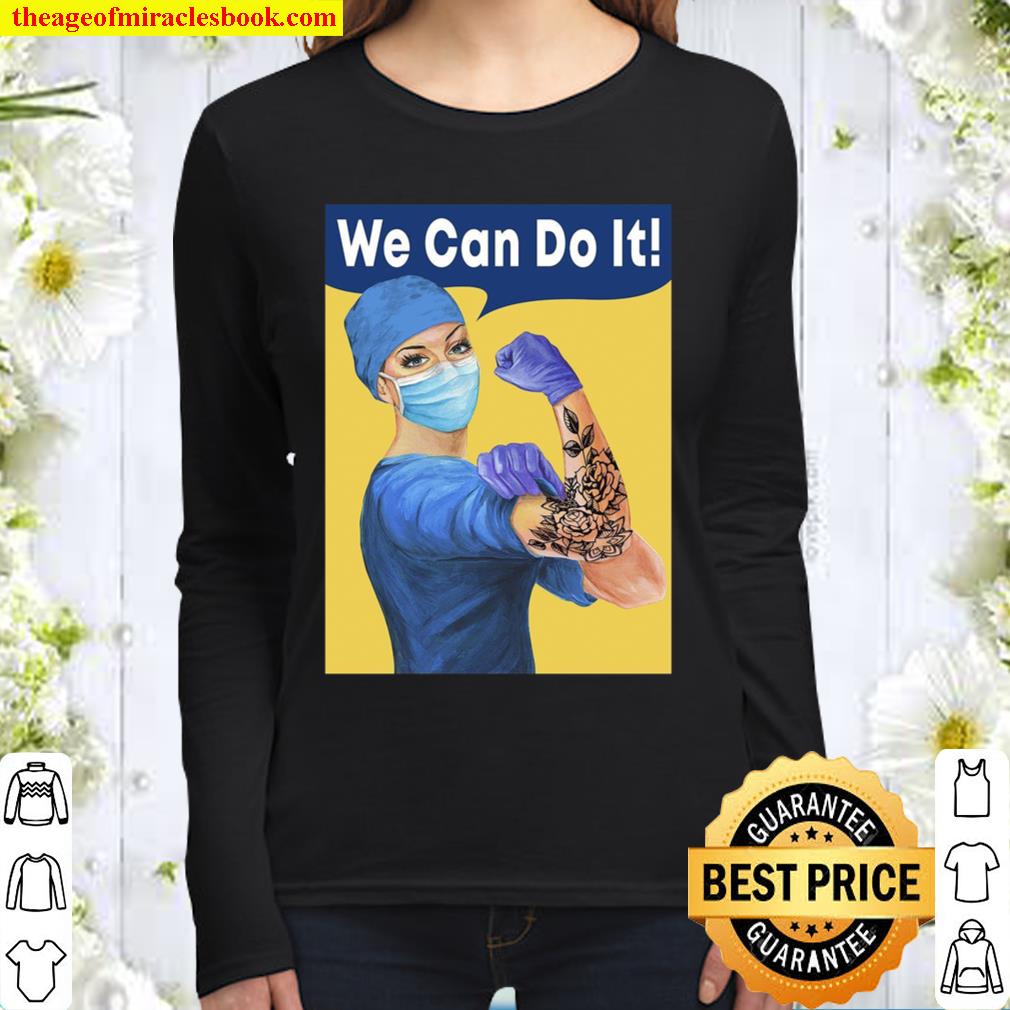 Strong Nurse We Can Do It Women Long Sleeved