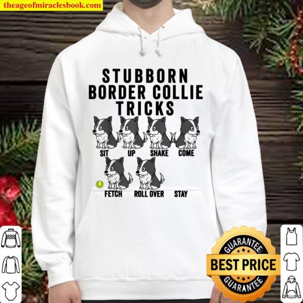 Stubborn Border Collie Tricks Hund Hoodie