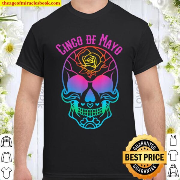 Sugar Skull Cinco de Mayo Colorful Skull Shirt