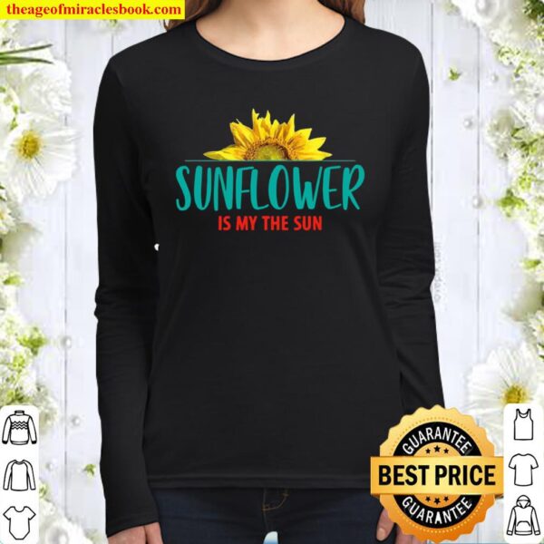 Sunflower Is My The Sun Women Long Sleeved