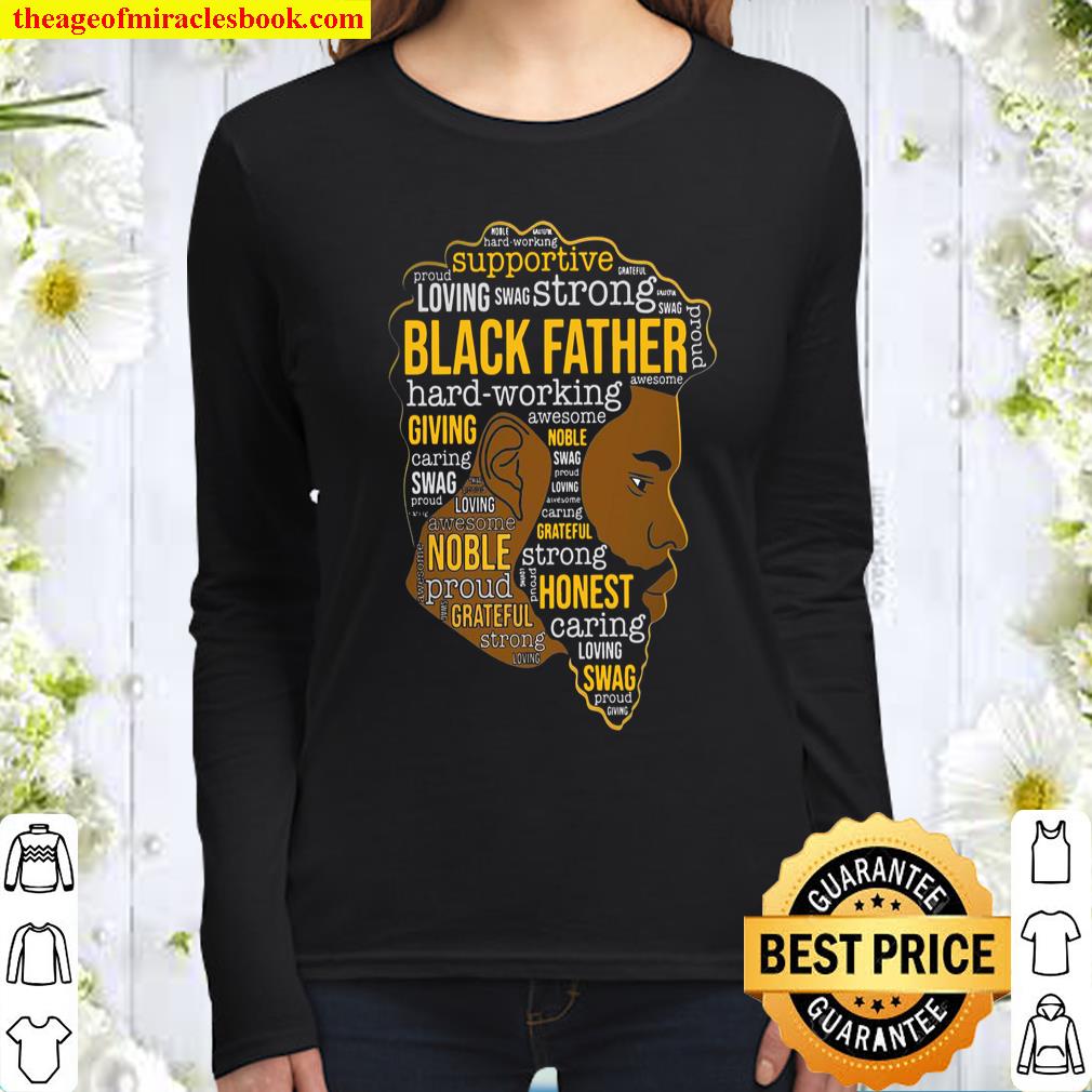Supportive loving swag strong black father hard-working Women Long Sleeved