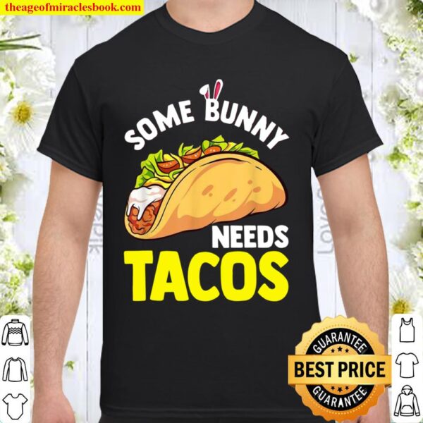 Tacos Easter Easter Bunny Taco Pun Shirt