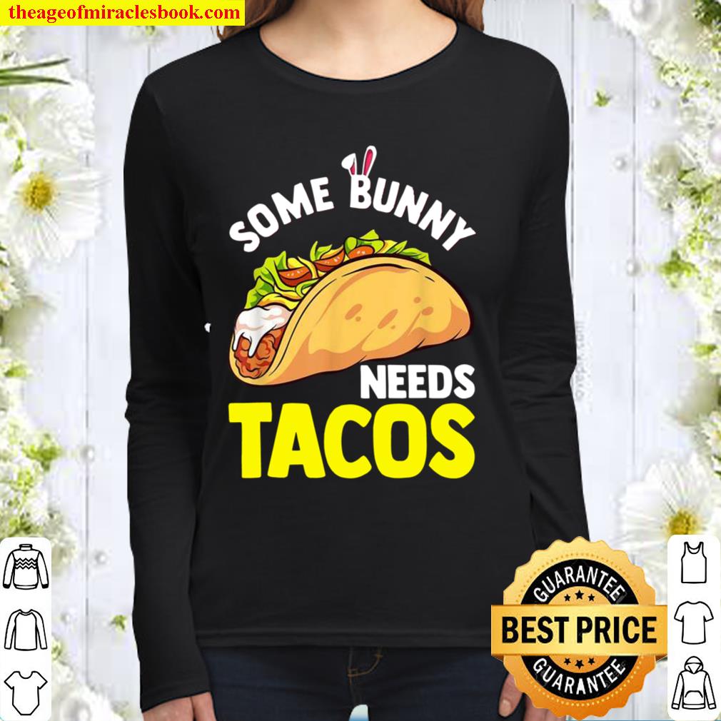Tacos Easter Easter Bunny Taco Pun Women Long Sleeved
