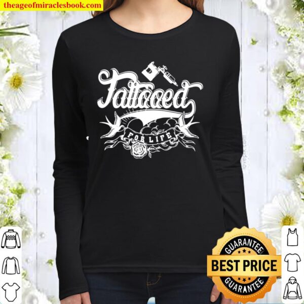 Tattoed For Life Tattoo Artist Inked Women Long Sleeved
