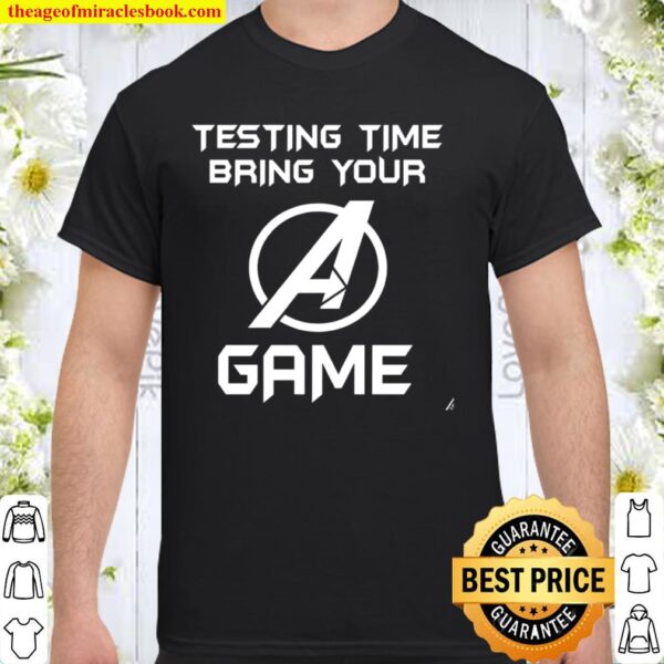 Testing Time Bring Your Game Shirt