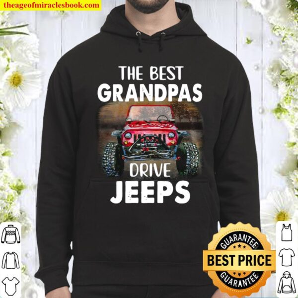 The Best Grandpas Drive Jeeps Hoodie