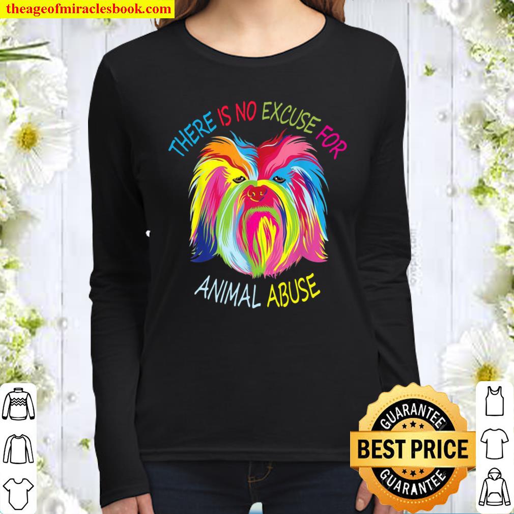 There is no Excuse for Animal Abuse Women Long Sleeved