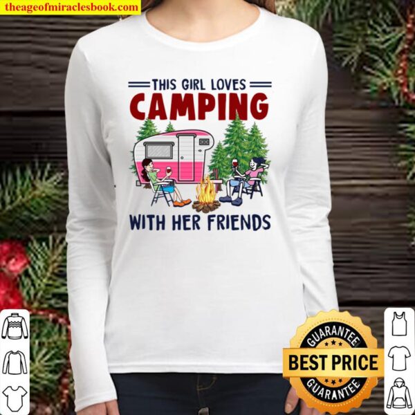 This Girl Loves Camping With Her Friends Women Long Sleeved