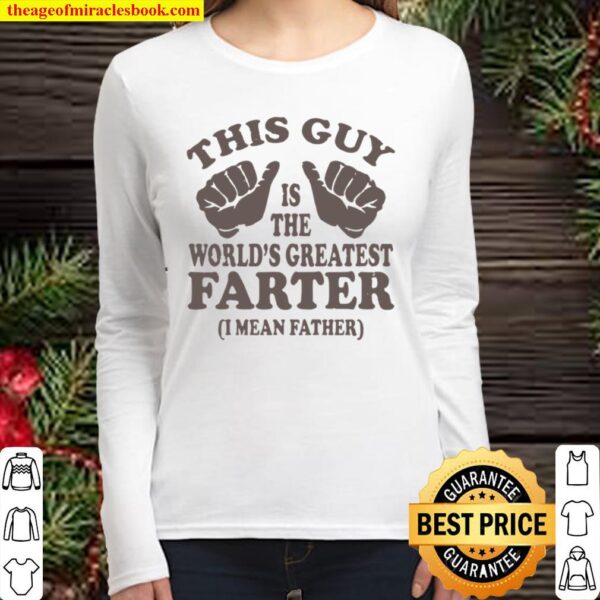This Guy Is The World’s Greatest Father Women Long Sleeved