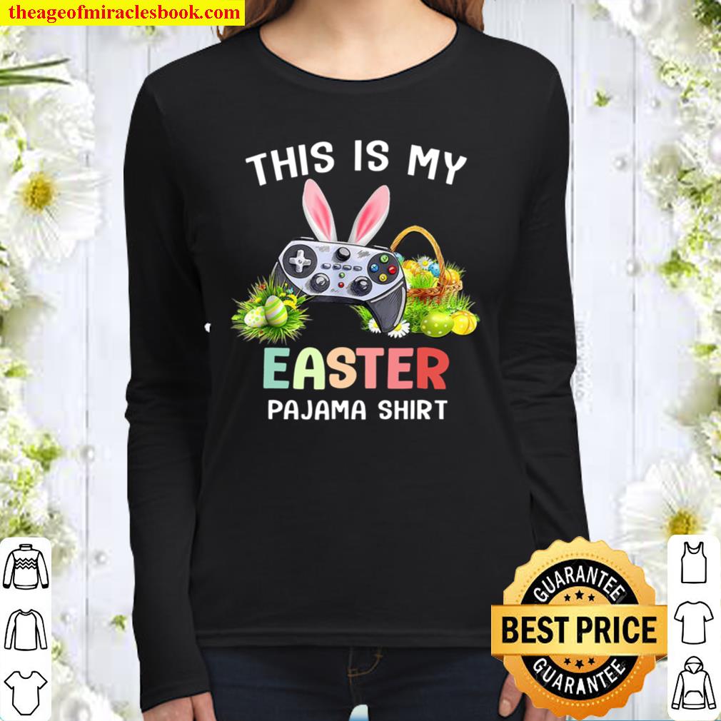 This Is My Easter Pajama Shirt Game Control Basket Gaming Women Long Sleeved