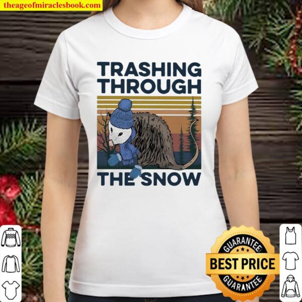 Trashing Through The Snow Vintage Classic Women T-Shirt