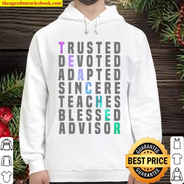 Trusted Devoted Adapted Sincere Teaches Blessed Advisor Hoodie