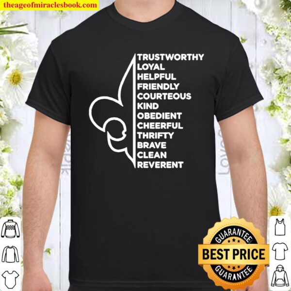 Trustworthy Loyal Helpful Friendly Courteous Kind Shirt