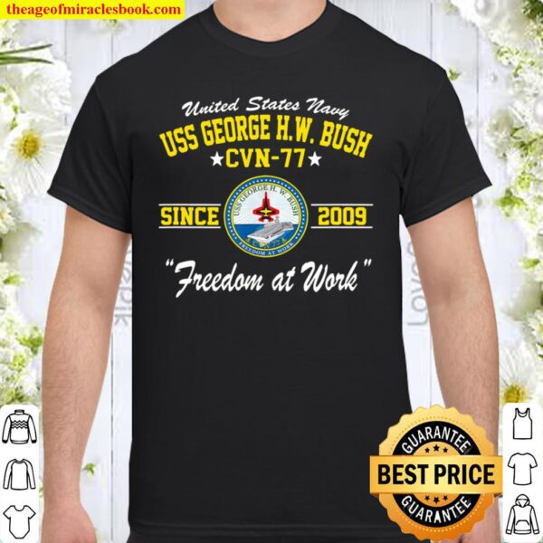 USS George H.W. Bush CVN77 Shirt