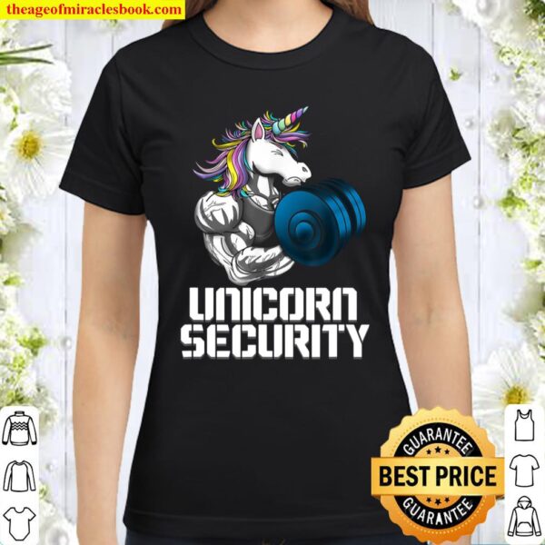 Unicorn Girl Security Love Awesome Classic Women T-Shirt