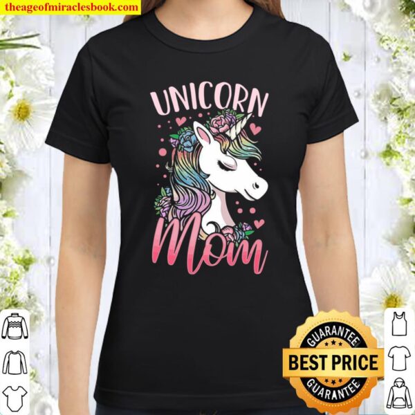Unicorn Mom Classic Women T-Shirt