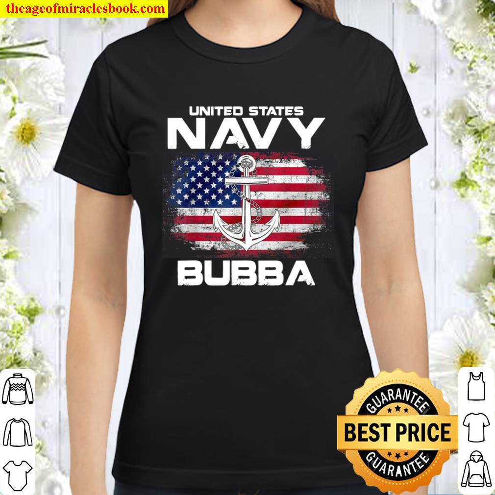 United States Flag American Navy Bubba Veteran Day Classic Women T-Shirt