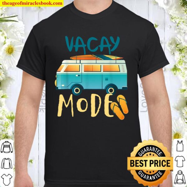 Vacay Mode Retro Van Surfboard Getaway Shirt