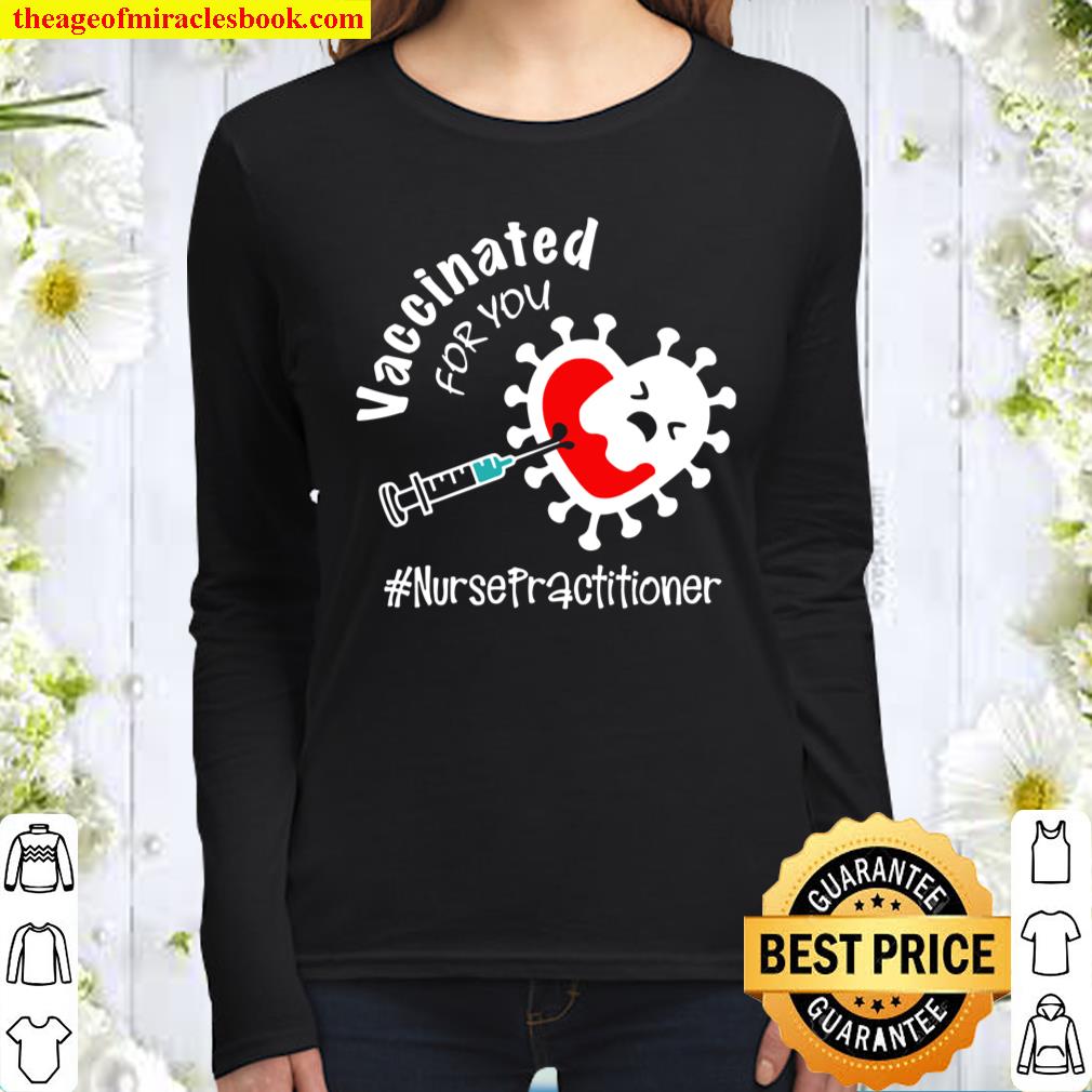 Vaccinated For You Nurse Practitioner – Np Women Long Sleeved