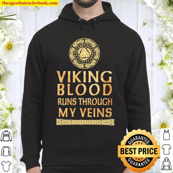Viking Blood Runs Through My Veins Hoodie