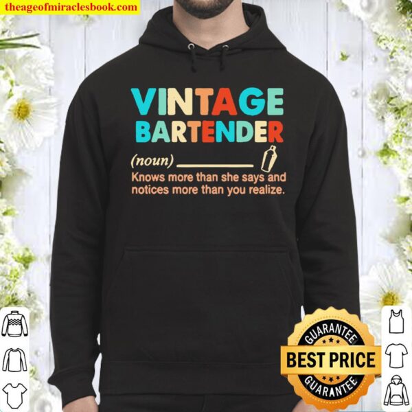 Vintage Bartender Knows More Than She Says And Notices More Than You R Hoodie
