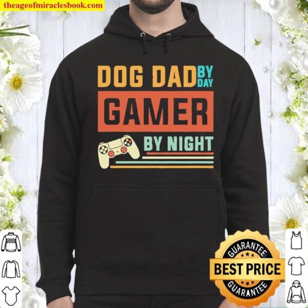 Vintage Dog Dad By Day Gamer By Night Hoodie