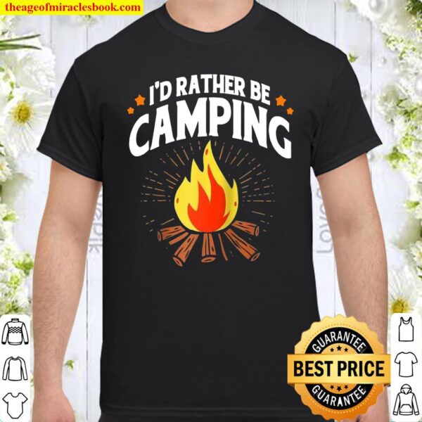 Vintage I’d Rather Be Camping Shirt