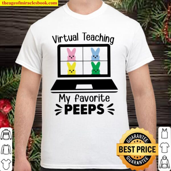 Virtual Teaching My Favorite Peeps Shirt