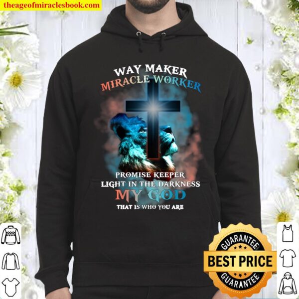 Waymaker Miracle Worker Lion Jesus Christ Religious Picture Hoodie