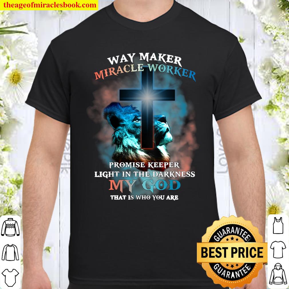 Waymaker Miracle Worker Lion Jesus Christ Religious Picture Shirt