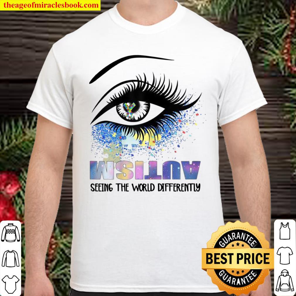 Womens Autism Seeing The World Differently Eye Autism Awareness Mom Shirt