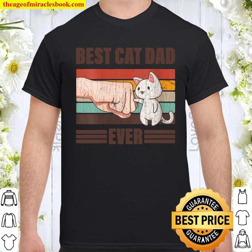 Womens Best Cat Dad Ever Father’s Day Daddy Shirt, hoodie, tank top, sweater
