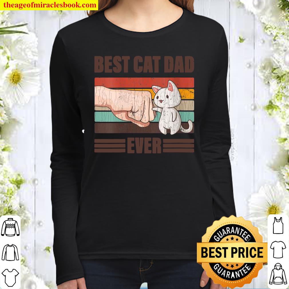 Womens Best Cat Dad Ever Father’s Day Daddy Women Long Sleeved