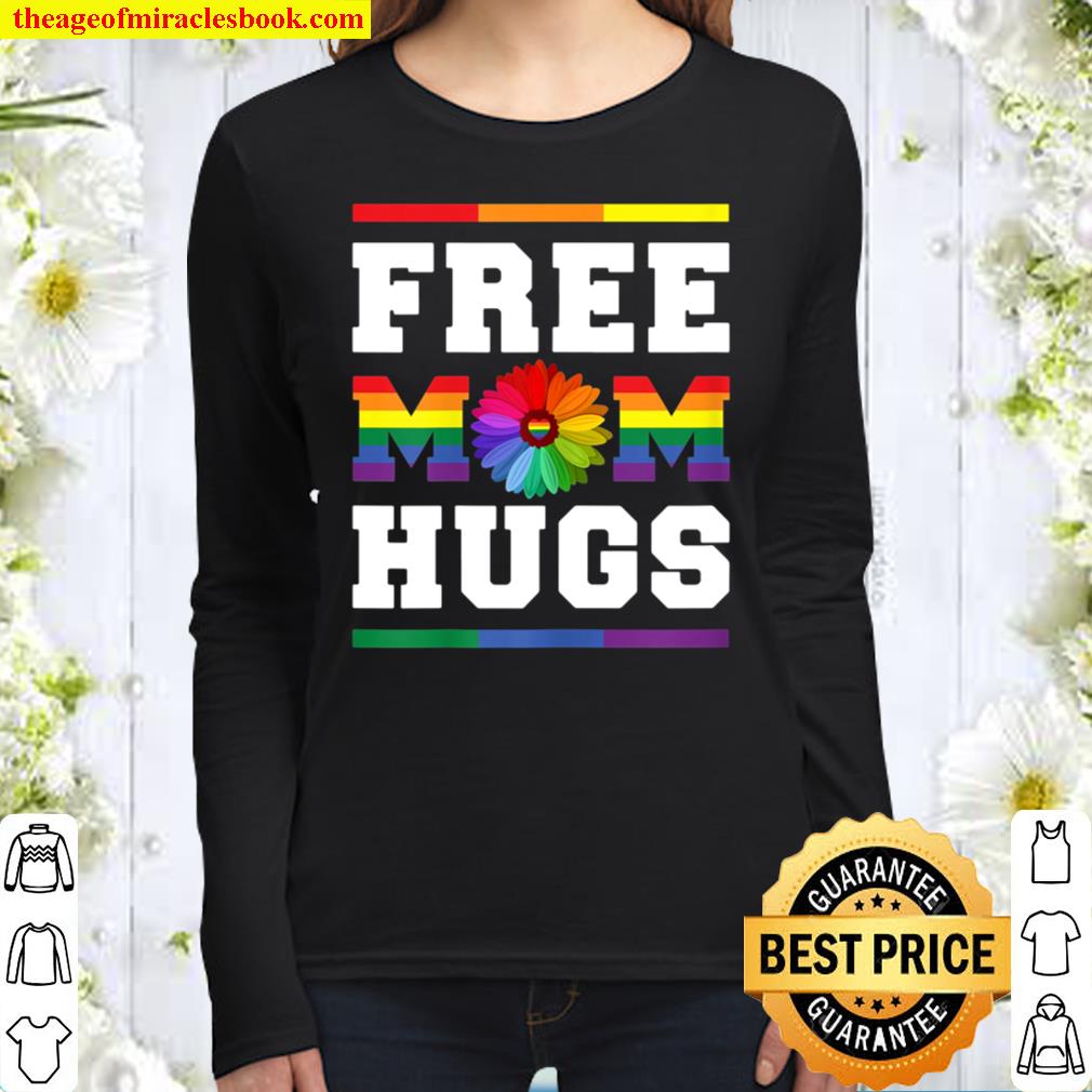 Womens Free Mom Hugs Gay Pride LGBT Floral design Trans Mom Women Long Sleeved