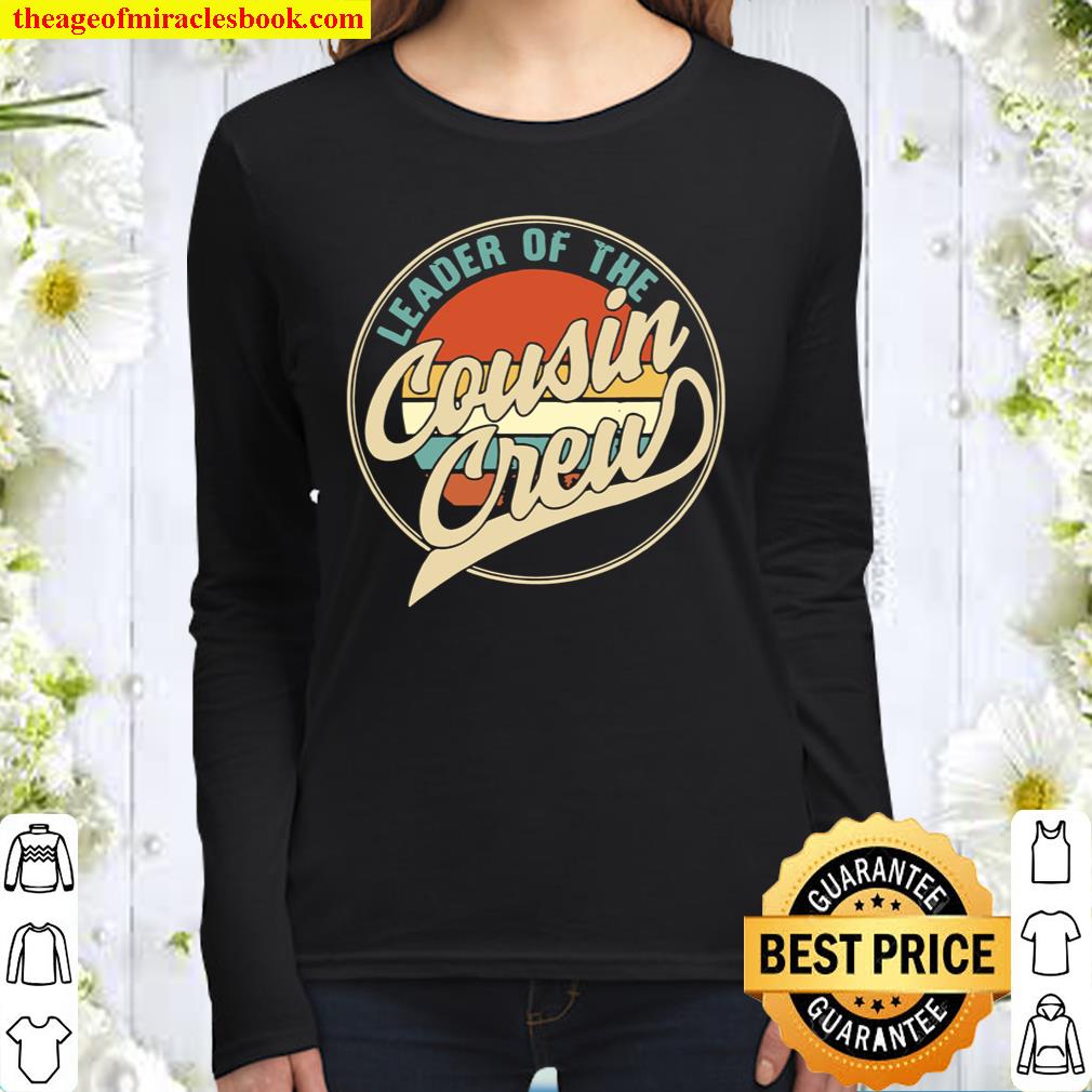 Womens Leader Of The Cousin Crew Family Matching Cuz Vintage Women Long Sleeved