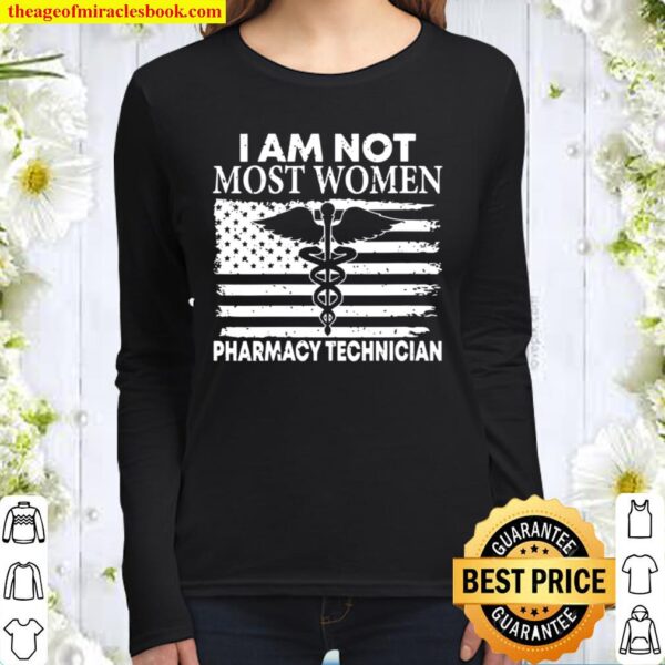 Womens Pharmacy Technician Most Certified Pharma Tech Women Long Sleeved