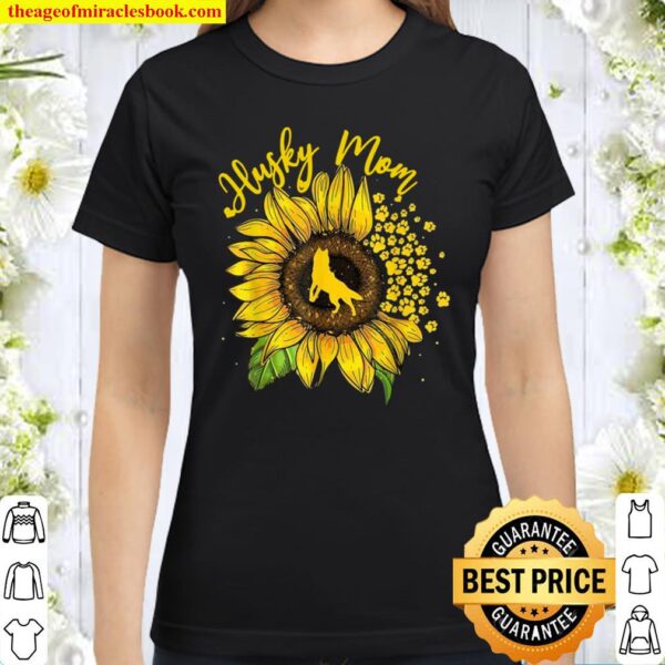 Womens Sunflower Husky Mom Dog Classic Women T-Shirt