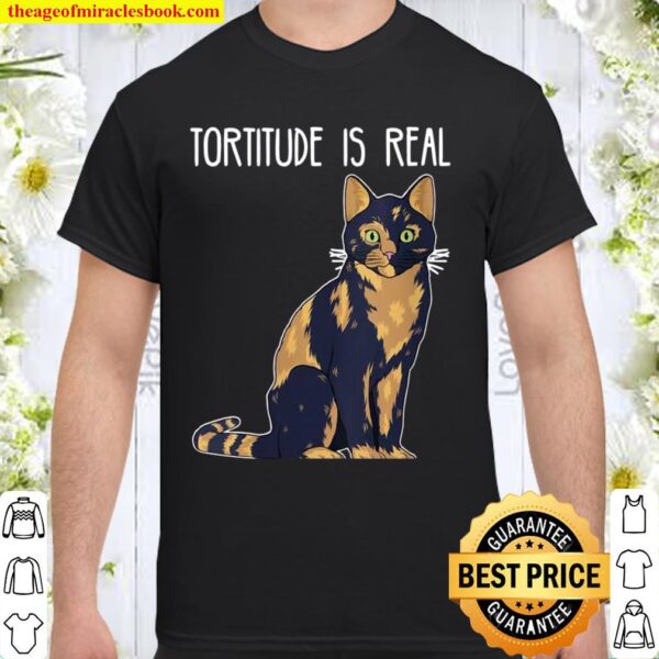 Womens Tortitude Is Real Tortoise Shell Tortie Cat Shirt