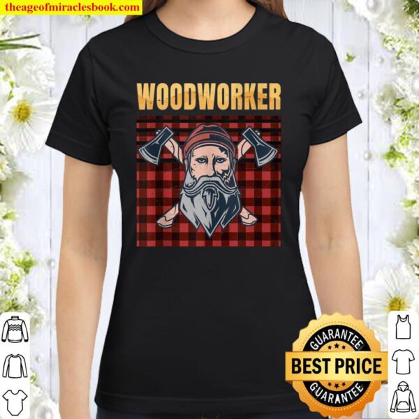 Woodworker Lumber Lumberjack Retro Vintage Classic Women T-Shirt