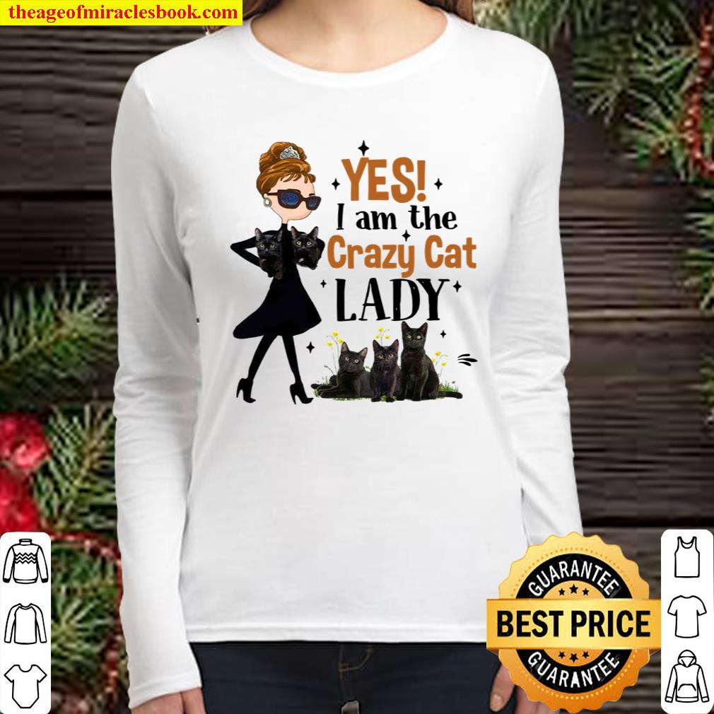 Yes I Am The Crazy Cat Lady Women Long Sleeved