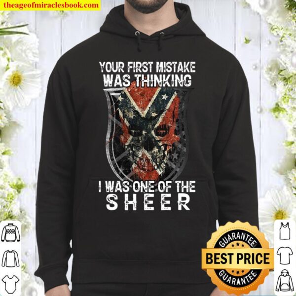 Your First Mistake I Was One Of The Sheep Hoodie