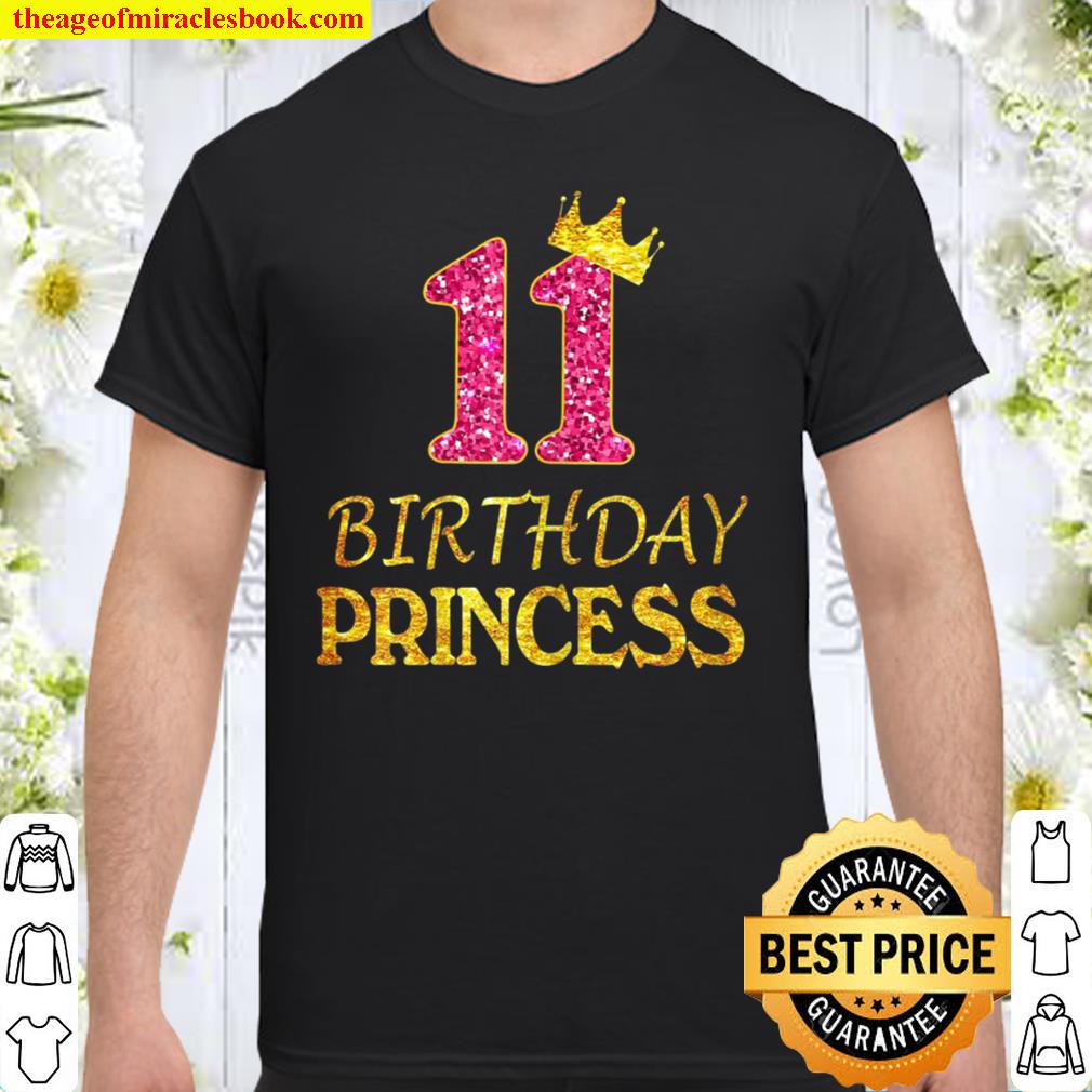 11Th Birthday Princess Girl Tee For 11 Years Old Shirt