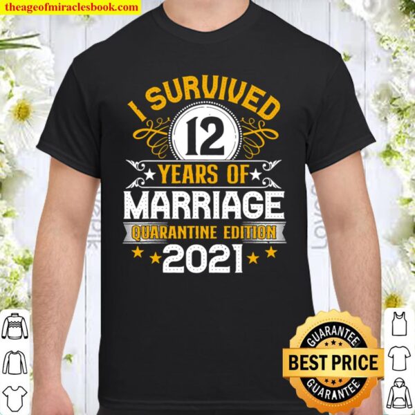 12Th Wedding Anniversary Quarantine Gift 12 Years Couples Shirt