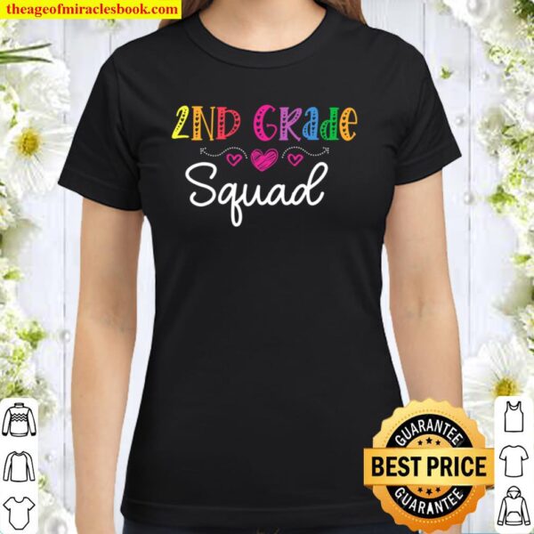 2nd Grade Squad Second Teacher Student Team Back To School Classic Women T-Shirt